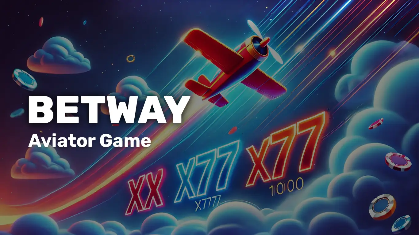 Betway Aviator Game: Bonuses, Gameplay, App